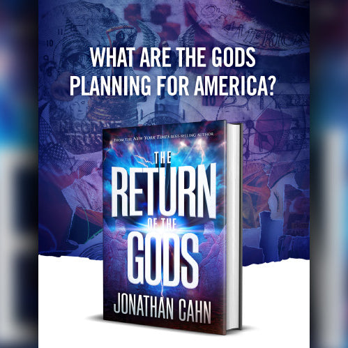 The vengeance of old; Jonathan Cahn’s latest bestseller, ‘The Return of the Gods,’ reveals ancient battle for the heart of America