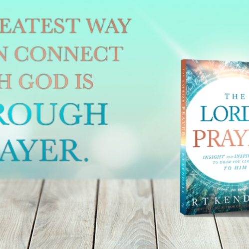 Why Earnestly Praying The Lord’s Prayer Will Change Your Life