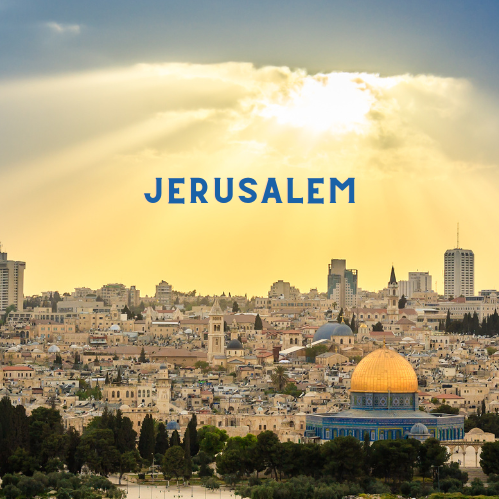 Why Jerusalem is Critical for Jesus’ Return