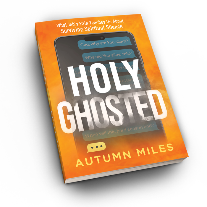 Holy Ghosted: What Job's Pain Teaches Us About Surviving Spiritual Silence