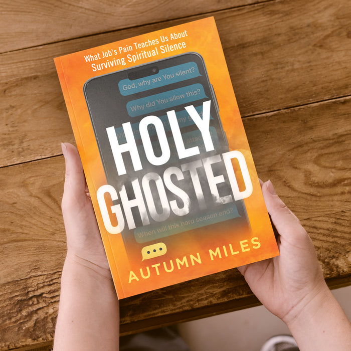 Holy Ghosted: What Job's Pain Teaches Us About Surviving Spiritual Silence