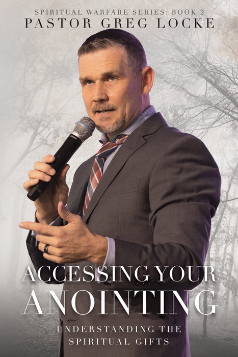 Accessing Your Anointing: Understanding the Spiritual Gifts
