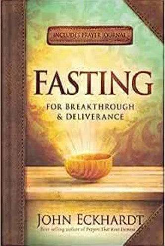 Fasting for Breakthrough and Deliverance With Prayer Journal