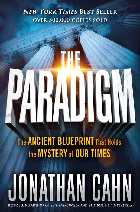 The Paradigm: The Ancient Blueprint That Holds the Mystery of Our Times - Trade Paper