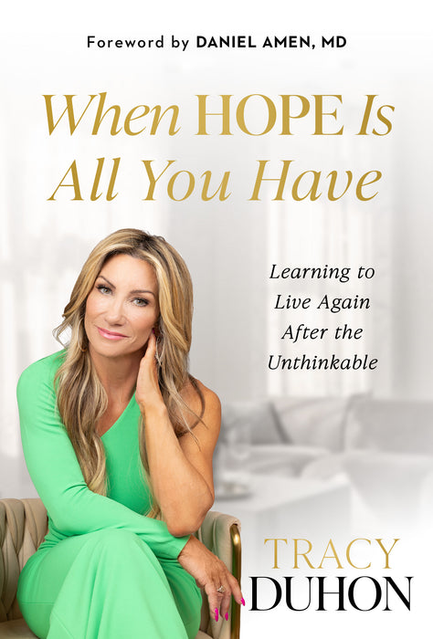 When Hope is All You Have: Learning to live again after the unthinkable