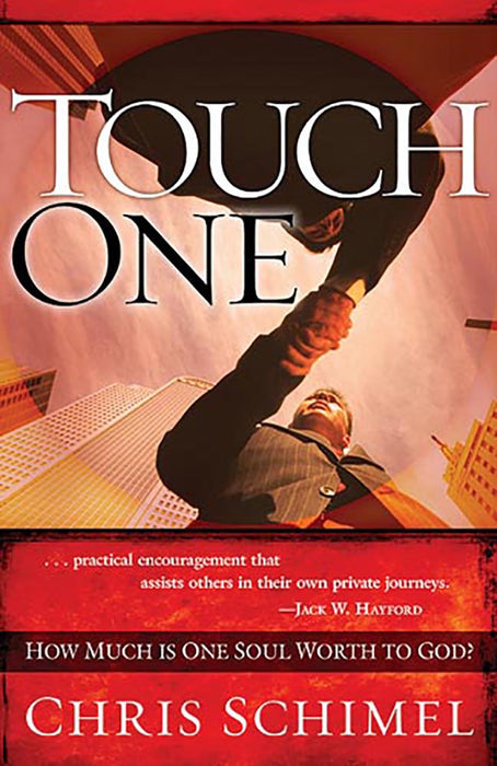 Touch One: How Much is One Soul Worth to God?