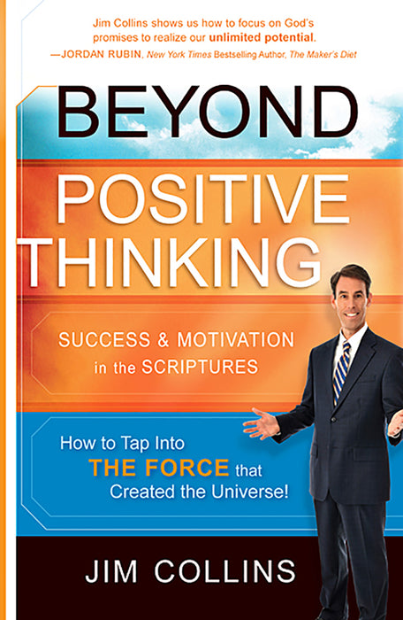 Beyond Positive Thinking: Success and Motivation in the Scriptures