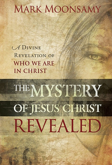 The Mystery of Jesus Christ Revealed
