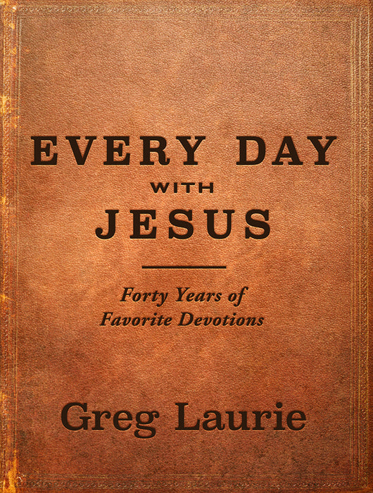 EVERY DAY WITH JESUS: Forty Years of Favorite Devotions