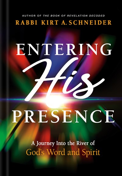 Entering His Presence: A Journey Into the River of God's Word and Spirit