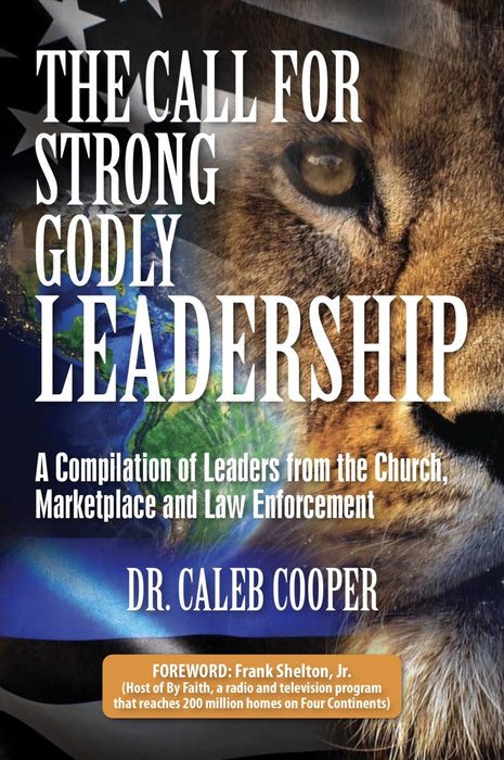 The Call for Strong Godly Leadership