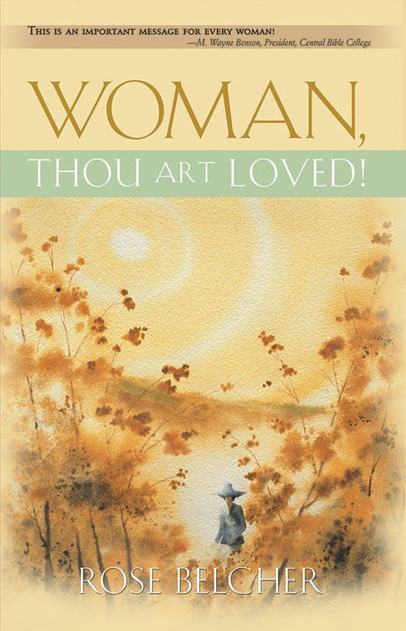 Woman, Thou Art Loved!