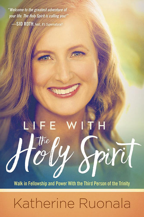 Life With the Holy Spirit : Enjoying Intimacy With the Spirit of God