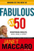 Fabulous at 50 : Redefining midlife: body, mind and spirit