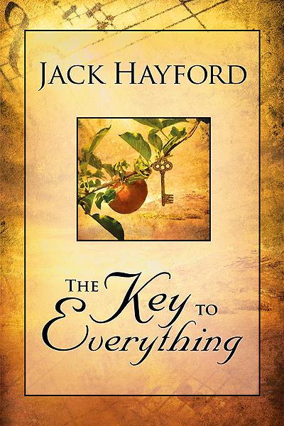 Key To Everything : Unlocking the door to living in the spirit of God's releasing grace