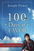 100 Days of Favor : Daily Readings From Unmerited Favor