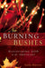 No Burning Bushes : Discovering God in the Ordinary