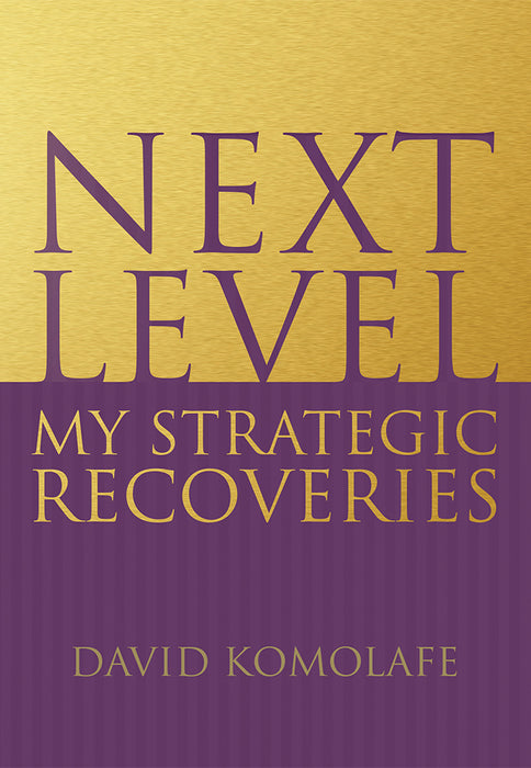 Next Level : My Strategic Recoveries
