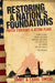 Restoring A Nation's Foundations : Prayer Strategies & Action Plans