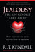 Jealousy--The Sin No One Talks about : How to Overcome Envy and Live a Life of Freedom