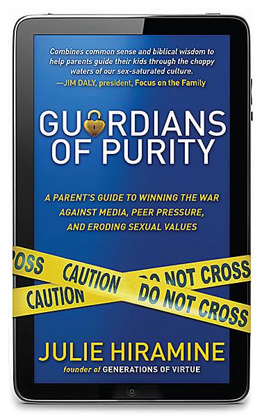 Guardians of Purity : A Parent's Guide to Winning the War Against Media, Peer Pressure, and Eroding Sexual Values