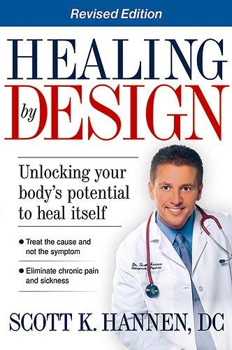 Healing By Design : Unlocking Your Body's Potential to Heal Itself