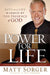 Power for Life : Keys to a Life Marked by the Presence of God
