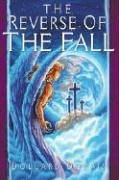 The Reverse of the Fall