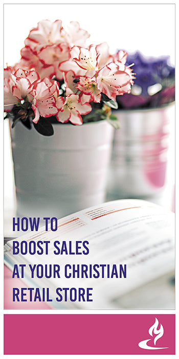 eBook009 - HOW TO BOOST SALES AT YOUR CHRISTIAN RETAIL STORE