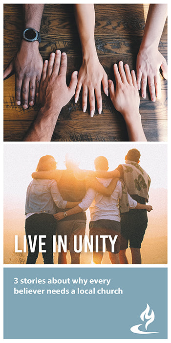 eBook040 - LIVE IN UNITY: 3 Stories About Why Every Believer Needs a Local Church