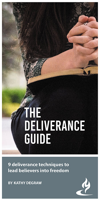 eBook041 - THE DELIVERANCE GUIDE: 9 Deliverance Techniques to Lead Believers Into Freedom