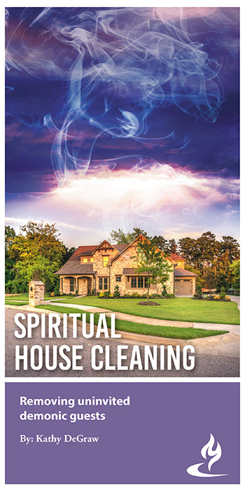 eBook063 - SPIRITUAL HOUSE CLEANING: Removing Uninvited Demonic Guests