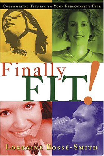 Finally Fit: Customizing Fitness to Your Personality Type