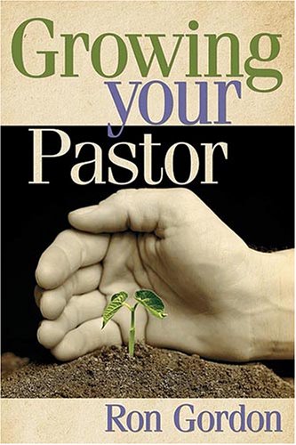 Growing Your Pastor