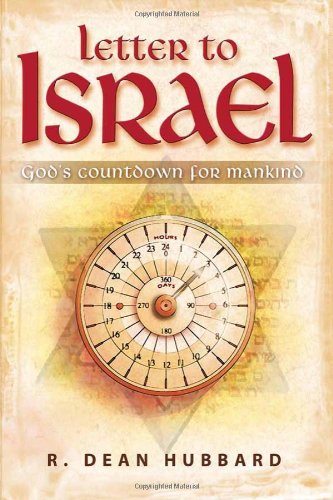 Letter to Israel: God's Countdown for Mankind