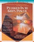 Plugged Into God's Power: A Totally Practical, Non-Religious Guide to the Holy Spirit's Ministry