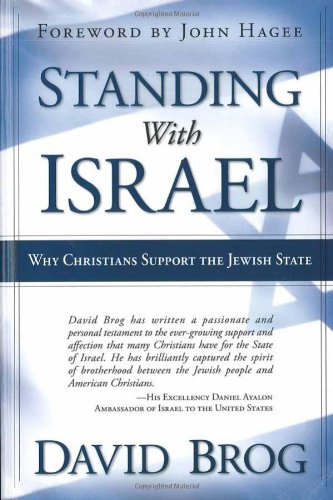 Standing With Israel : Why Christians Support Israel